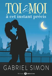 Toi & Moi, à cet instant précis