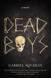 Gabriel Squailia - Dead Boys.