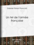 Gabriel-Tristan Franconi - Un tel de l'armée française.