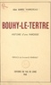 Gabriel Vannereau et  Collectif - Bouhy-le-Tertre - Histoire d'une paroisse.