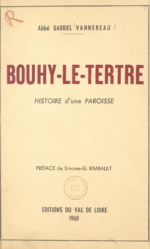 Bouhy-le-Tertre. Histoire d'une paroisse