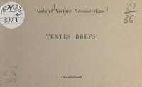 Gabriel Vartore Néoumivakime - Textes brefs.