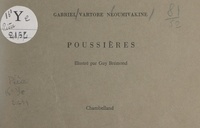 Gabriel Vartore-Neoumivakine et Guy Bremond - Poussières.