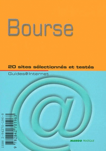 Gabriel Vico - Bourse. 20 Sites Selectionnes Et Testes.