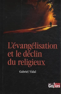L'évangélisation et le déclin du religieux