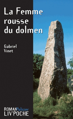 Gabriel Vinet - La Femme Rousse Du Dolmen.
