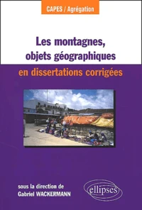 Les Montagnes, Objets Geographiques En Dissertations Corrigees