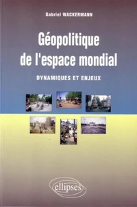 Géopolitique de l'espace mondial