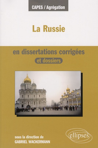 La Russie en dissertations corrigées