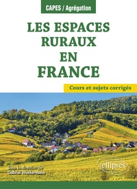 Gabriel Wackermann - Les espaces ruraux en France.