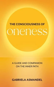 The Consciousness of Oneness