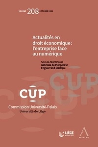 Gabriela de Pierpont et Marique Enguerrand - Actualités en droit économique : l'entreprise face au numérique.