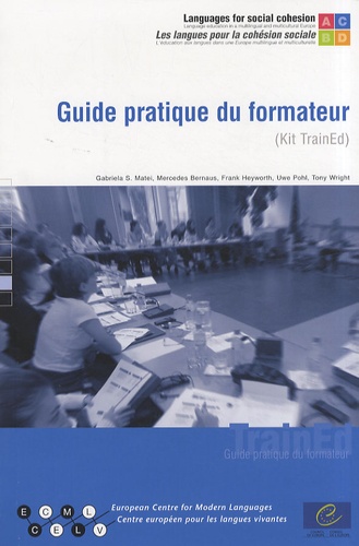 Gabriela Matei et Mercedes Bernaus - Guide pratique du formateur (Kit TrainEd). 1 Cédérom