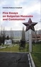 Gabriela Petkova-Campbell - Five Essays on Bulgarian Museums and Communism.
