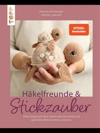 Häkelfreunde &amp; Stickzauber