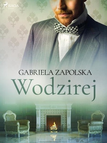 Gabriela Zapolska - Wodzirej.
