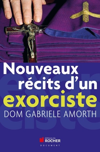 Gabriele Amorth - Nouveaux récits d'un exorciste.