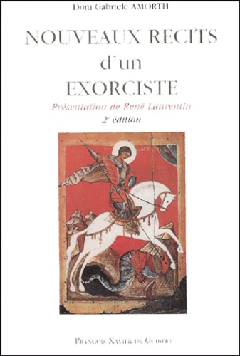 Gabriele Amorth - Nouveaux Recits D'Un Exorciste. 2eme Edition.
