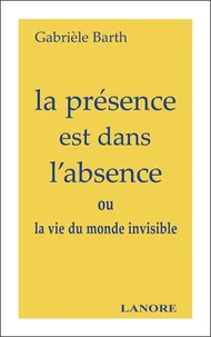 La présence est dans l'absence
