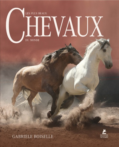 Les plus beaux chevaux du monde