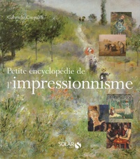 Gabriele Crepaldi - Petite encyclopédie de l'impressionnisme.