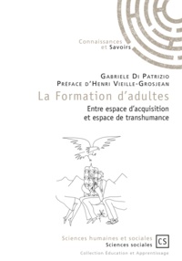 Gabriele Di Patrizio - La formation d'adultes - Entre espace d'acquisition et espace de transhumance.