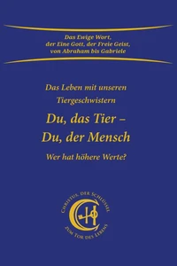 Du, das Tier - Du, der Mensch