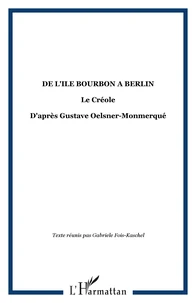 De l'île Bourbon à Berlin