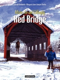 Gabriele Gamberini - Red Bridge Tome 2 : Mister Joe and Willoagby.