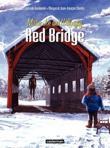 Red Bridge Tome 2 Mister Joe and Willoagby