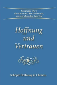 Hoffnung und Vertrauen