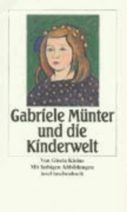 Gabriele Münter und die Kinderwelt.