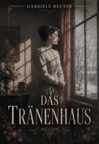 Das Tränenhaus