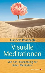 Visuelle Meditationen