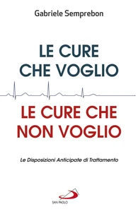 Le cure che voglio, le cure che non voglio