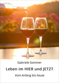 Leben im HIER und JETZT