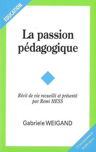 Gabriele Weigand - La passion pédagogique.