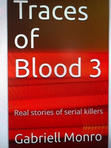  Gabriell Monro - New crime books "Traces of blood-3" by Gabriell Monro..