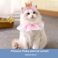  Gabriell Monro - Princess Pinky and Cat Larson.