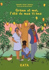 Grann et moi, l'ete de mes onze ans