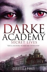 Gabriella Poole - Secret Lives - Book 1.