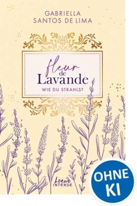 Fleur de Lavande (Band 2) - Wie du strahlst