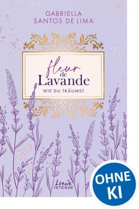 Fleur de Lavande (Band 3) - Wie du träumst