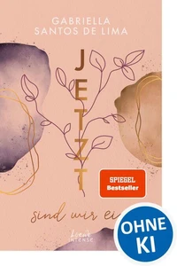 Jetzt sind wir eins (Jetzt-Trilogie, Band 2)