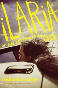 Ilaria, or The Conquest of Disobedience