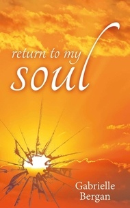  Gabrielle Bergan - Return to My Soul.