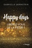Gabrielle Bernstein - Happy Days - Libérez-vous de la peur !.