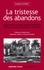 La tristesse des abandons - Élisabeth Schmidt. Souvenirs d'une femme pasteur dans la guerre d'Algérie, 1958-1963