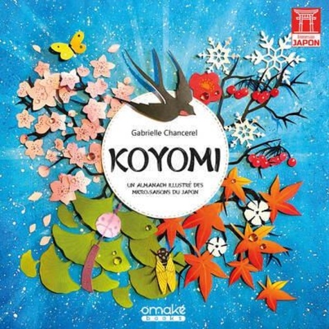 Koyomi. Un almanach illustré des micro-saisons du Japon