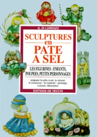 Sculptures En Pate A Sel. Les Figurines : Enfants, Poupees, Petits Personnages